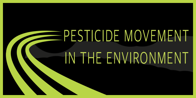 Pesticide Movement In The Environment - OnlinePestControlCourses